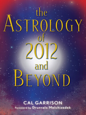 cover image of The Astrology of 2012 and Beyond